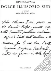 Dolce illusorio Sud. Autografi sparsi Saldi