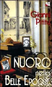 Nuoro nella Belle époque Popolare