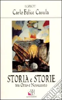 Storia e storie tra Otto e Novecento Di Tendenza