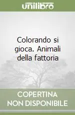 Spedizione Espresso Colorando si gioca. Animali della fattoria