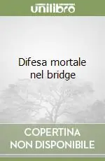Prezzo Conveniente Difesa mortale nel bridge