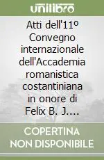 Atti dell‘11º Convegno internazionale dell‘Accademia romanistica costantiniana in onore di Felix B. J. Wubbe (Perugia-Spello-Gubbio, 11-14 Ottobre 1993) Economico