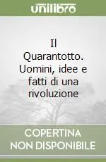 Prezzo Di Fabbrica Il Quarantotto. Uomini, idee e fatti di una rivoluzione
