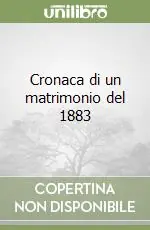 Compra Adesso Cronaca di un matrimonio del 1883