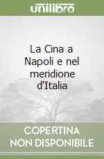 Vendita Finale La Cina a Napoli e nel meridione d‘Italia