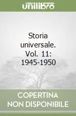 Storia universale. Vol. 11 1945-1950 Miglior Prezzo