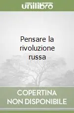 Pensare la rivoluzione russa Vendita Finale