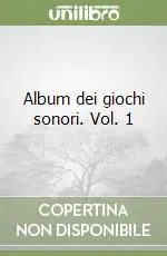Prezzo Di Fabbrica Album dei giochi sonori. Vol. 1