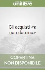 Direttamente Dal Produttore Gli acquisti «a non domino»
