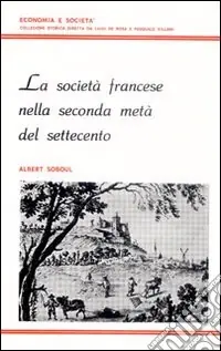 La società francese nella seconda metà del Settecento Vendita Finale