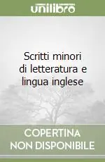 Ultima Occasione Scritti minori di letteratura e lingua inglese