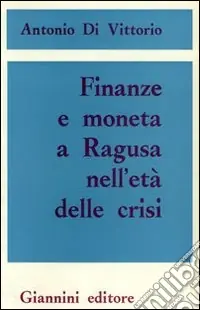 Finanze e moneta a Ragusa nell‘età della crisi Scelto Dai Clienti