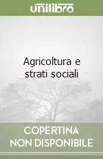 Ultime Pezzi Agricoltura e strati sociali