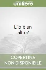 L‘io è un altro? Compra Online