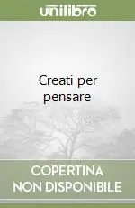 Creati per pensare Must-Have