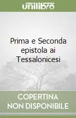 Scelto Dai Clienti Prima e Seconda epistola ai Tessalonicesi