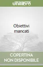 Scelto Dai Clienti Obiettivi mancati