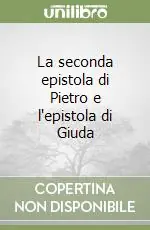 Must-Have La seconda epistola di Pietro e l‘epistola di Giuda