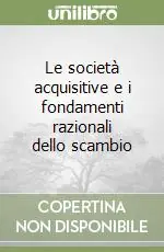 Le società acquisitive e i fondamenti razionali dello scambio Prezzo Conveniente