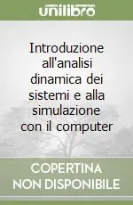 Introduzione all‘analisi dinamica dei sistemi e alla simulazione con il computer Direttamente Dal Produttore