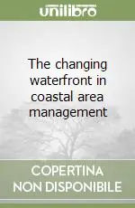 Economico The changing waterfront in coastal area management