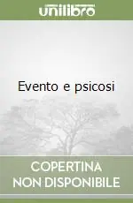 Evento e psicosi Prezzo Scontato