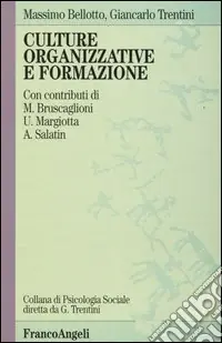 Culture organizzative e formazione Ultime Pezzi