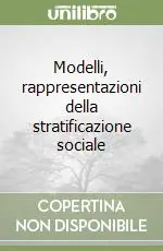 Quantità Limitata Modelli, rappresentazioni della stratificazione sociale