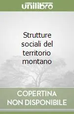 Strutture sociali del territorio montano Economico