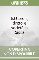 Istituzioni, diritto e società in Sicilia Prezzo Conveniente