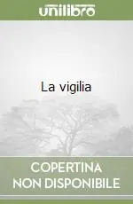 Non Perdere La vigilia