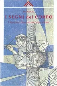 I segni del corpo Ultime Pezzi