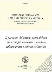 Economico Desiderio che avanza nelle mappe della materia. Testo arabo a fronte