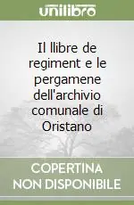 Il llibre de regiment e le pergamene dell‘archivio comunale di Oristano Saldi