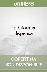 La bifora in dispensa Occasione Imperdibile