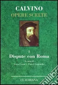 Opere scelte. Vol. 1 Dispute con Roma Promo Stagionale