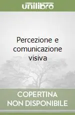 Ultima Occasione Percezione e comunicazione visiva