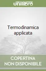 Termodinamica applicata Ultima Occasione