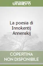 La poesia di Innokentij Annenskij Solo Oggi
