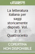 La letteratura italiana per saggi storicamente disposti. Vol. 2 Il Quattrocento Occasione