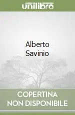 Alberto Savinio Ordina Subito