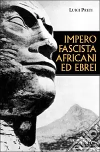 Offerta Limitata Impero fascista, africani ed ebrei