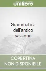 Nuovo Arrivo Grammatica dell‘antico sassone