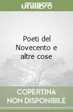Poeti del Novecento e altre cose Spedizione Espresso