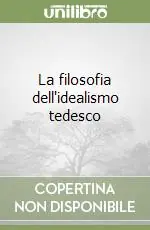 Promo Stagionale La filosofia dell‘idealismo tedesco
