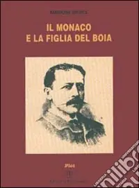 Il monaco e la figlia del boia Ultima Occasione