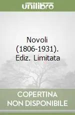 Super Prezzo Novoli (1806-1931). Ediz. Limitata