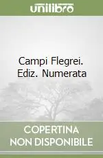Offerta Speciale Campi Flegrei. Ediz. Numerata