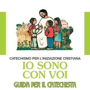 Super Prezzo Io sono con voi. Catechismo per l‘iniziazione cristiana. Guida