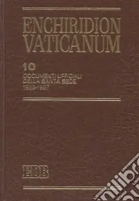 Enchiridion Vaticanum. Vol. 10 Documenti ufficiali della Santa Sede (1986-1987) Offerta
